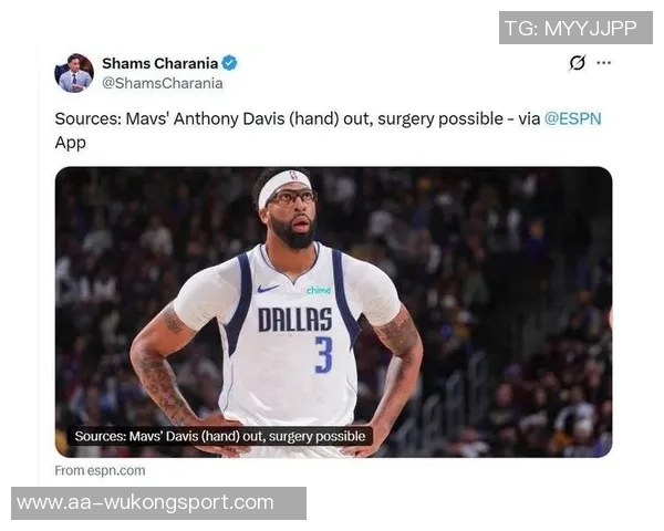 浓眉交易价值下滑独行侠不再期待本赛季成功送走他